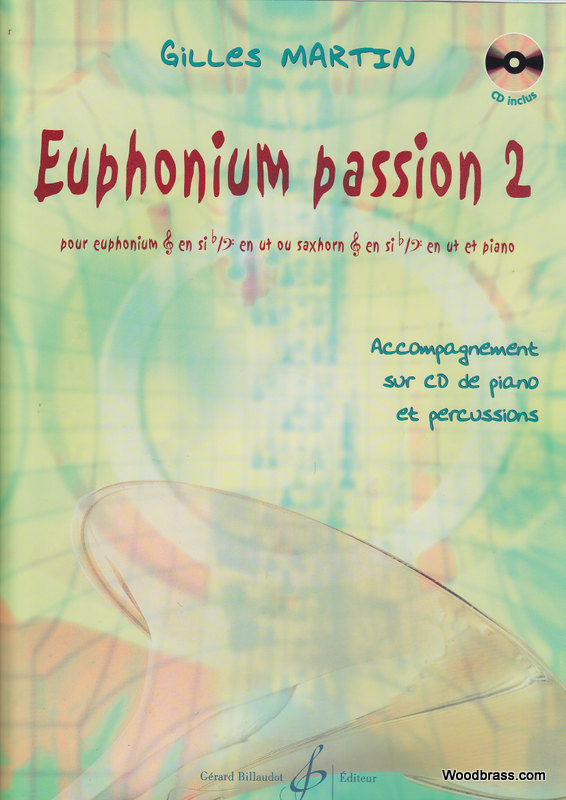 BILLAUDOT MARTIN G. - EUPHONIUM PASSION Vol. 2 + CD