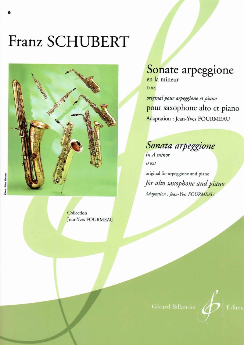 BILLAUDOT Schubert Franz - Sonate Arpeggione En La Mineur D 821 - Saxophone Mi B