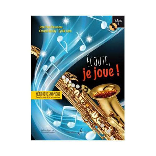 BILLAUDOT FOURMEAU J.Y. - ECOUTE JE JOUE VOL.2 - SAXOPHONE