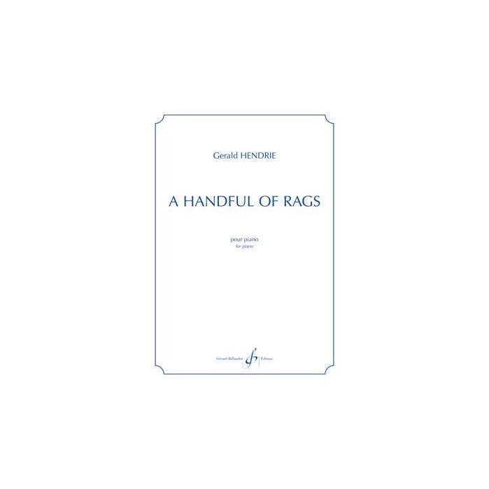 BILLAUDOT HENDRIE GERALD - A HANDFUL OF RAGS