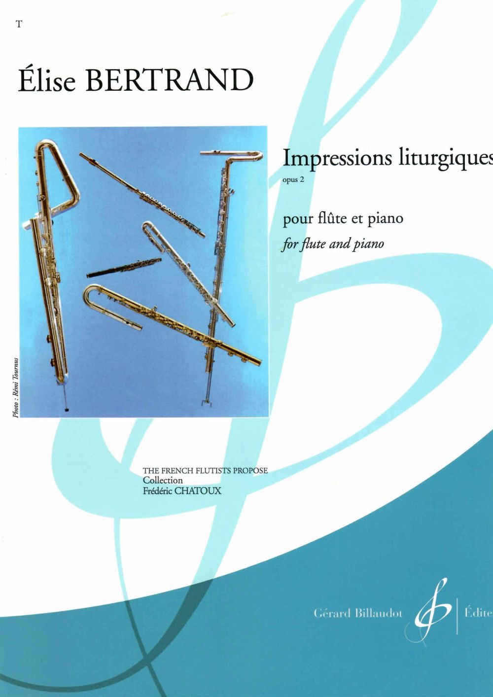 BILLAUDOT Bertrand Elise - Impressions Liturgiques Op.2 - Flute & Piano