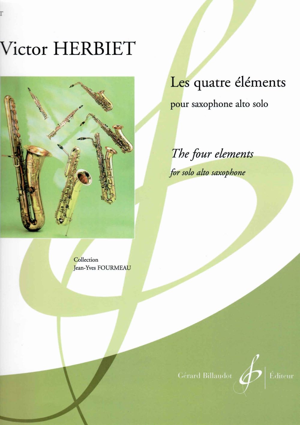 BILLAUDOT HERBIET VICTOR - LES QUATRE ELEMENTS - SAXOPHONE ALTO SOLO
