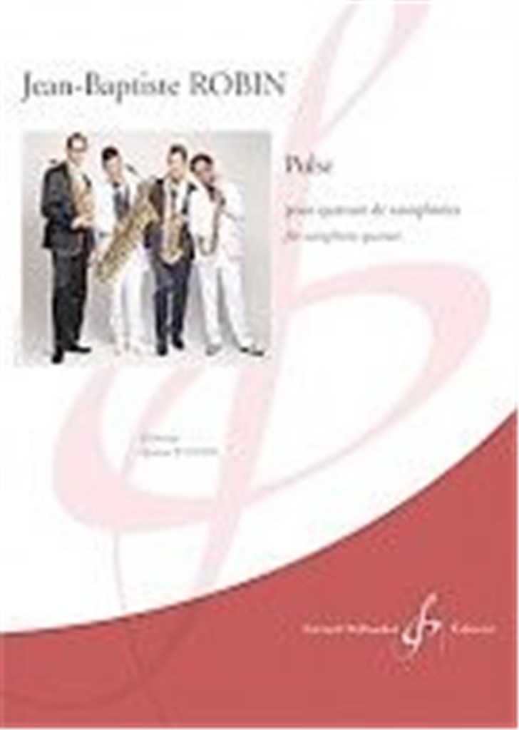 BILLAUDOT ROBIN JEAN-BAPTISTE - PULSE - 4 SAXOPHONES