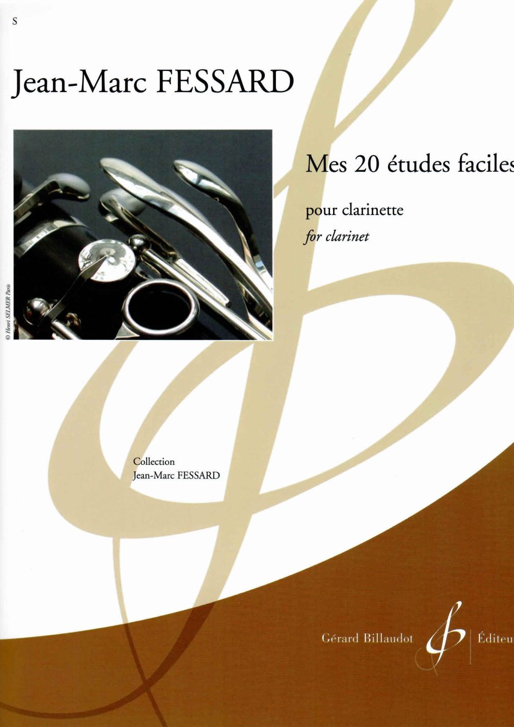 BILLAUDOT FESSARD JEAN-MARC - MES 20 ETUDES FACILES - CLARINETTE
