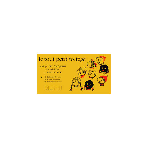EDITION DELRIEU VINCK LINA - TOUT PETIT SOLFEGE VOL.1 : LA LECTURE DE NOTES