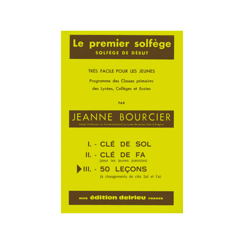 EDITION DELRIEU Bourcier Jeanne - Premier Solfege Vol.3 - Les 2 Cles