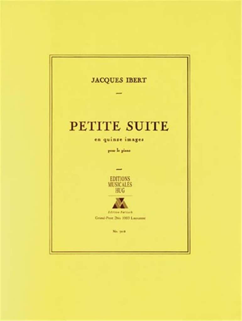 HUG & CO IBERT JACQUES - PETITE SUITE EN 15 IMAGES - PIANO