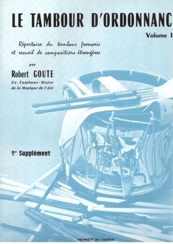 ROBERT MARTIN Robert Min Goute R. - Tambour D'Ordonnance, Vol. Iii