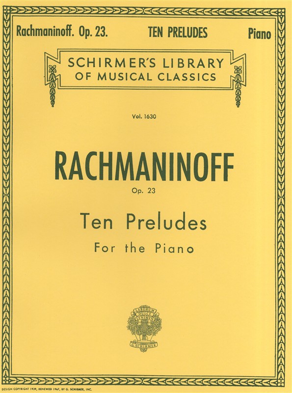 SCHIRMER SERGEI RACHMANINOV TEN PRELUDES FOR PIANO OP.23 - PIANO SOLO