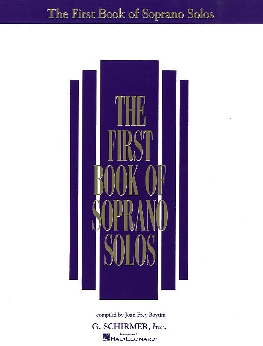 SCHIRMER THE FIRST BOOK OF SOPRANO SOLOS - SOPRANO