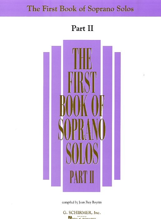 SCHIRMER THE FIRST BOOK OF SOPRANO SOLOS PART II - SOPRANO