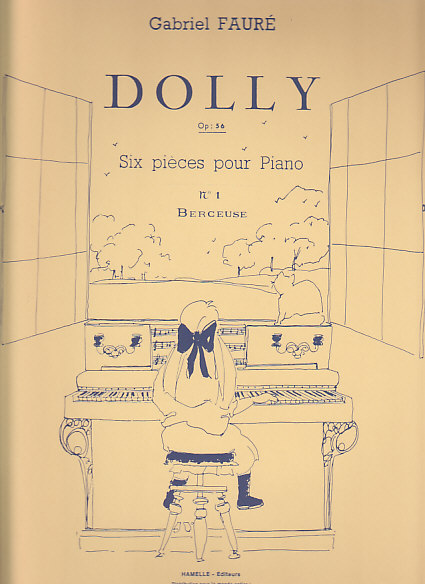 HAMELLE EDITEURS FAURE GABRIEL - DOLLY OP.56 - PIECE N°1: BERCEUSE - PIANO