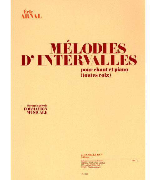 HAMELLE EDITEURS ARNAL ERIC - MELODIES D'INTERVALLES POUR CHANT ET PIANO (TOUTES VOIX)