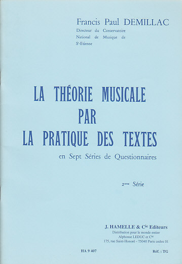 HORTENSIA Demillac FRANCIS-paul - La Theorie Musicale Par La Pratique Des Textes 2eme Serie