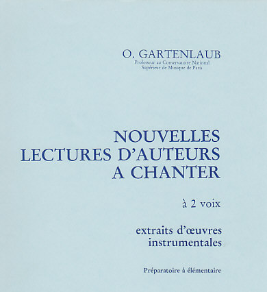 HORTENSIA Gartenlaub Odette - Nouvelles Lectures D'auteurs À Chanter - Préparatoire À Élémentaire (2 Voix