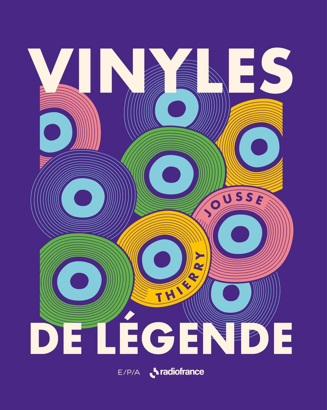 ÉDITIONS EPA Vinyles de Légende