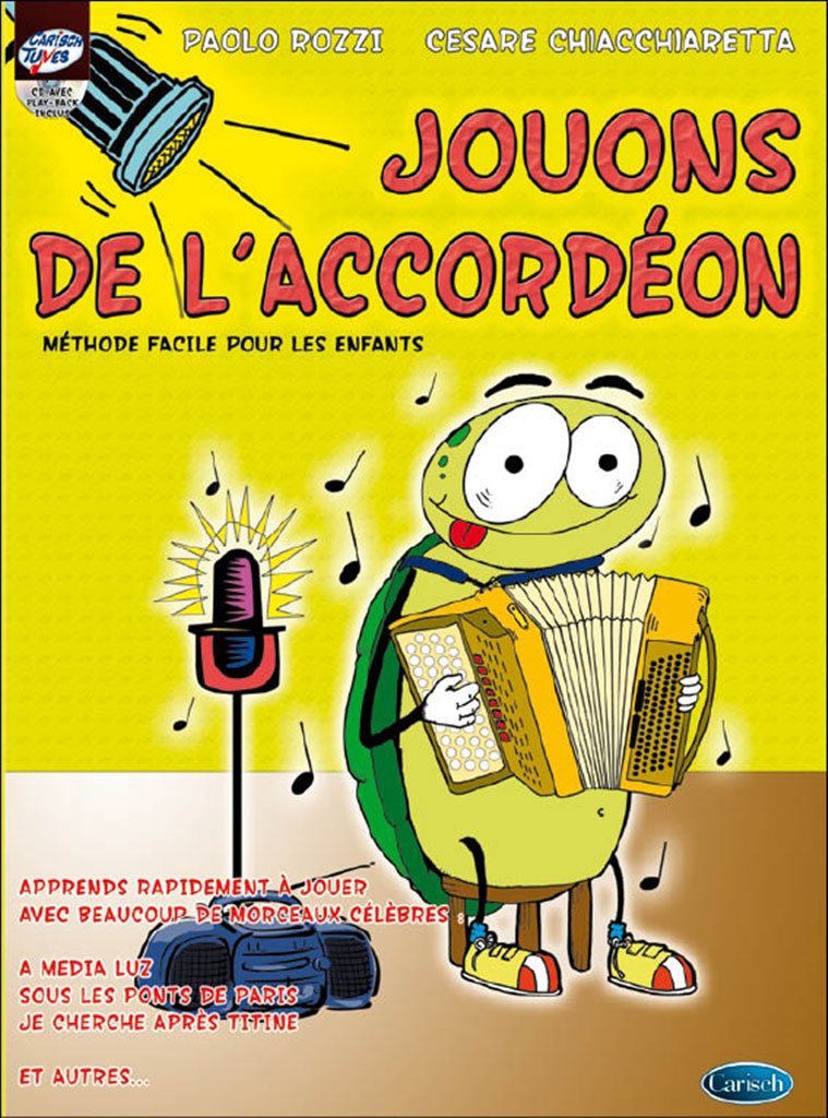 CARISCH MUSICKSCHULE - ROZZI PAOLO/CHIACCHIERETTA CESAR - JOUONS DE L'ACCORDEON + AUDIO TRACKS - ACCORDEON