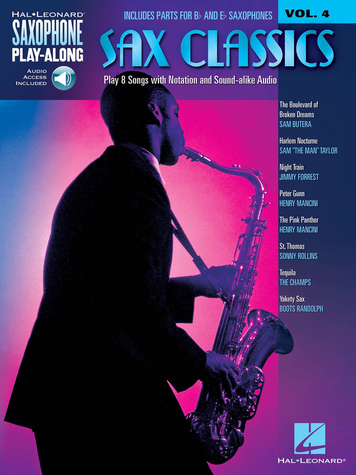 HAL LEONARD HAL LEONARD SAXOPHONE PLAY ALONG VOL.4 - SAX CLASSICS + AUDIO EN LIGNE