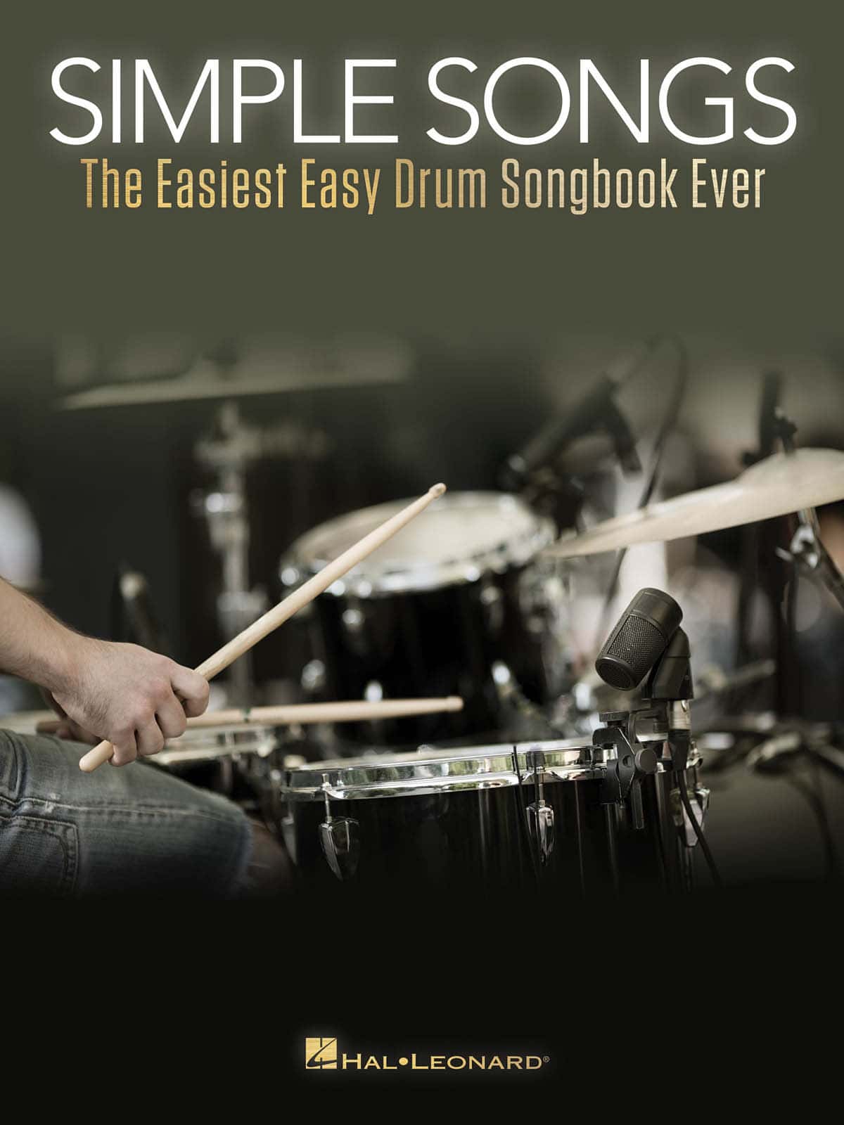 HAL LEONARD SIMPLE SONGS - THE EASIEST EASY DRUM SONGBOOK EVER - BATTERIE