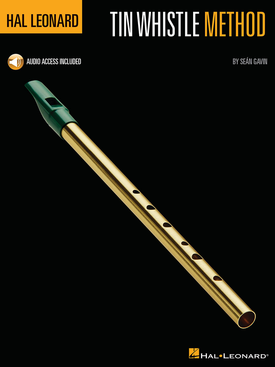 HAL LEONARD HAL LEONARD TIN WHISTLE METHOD
