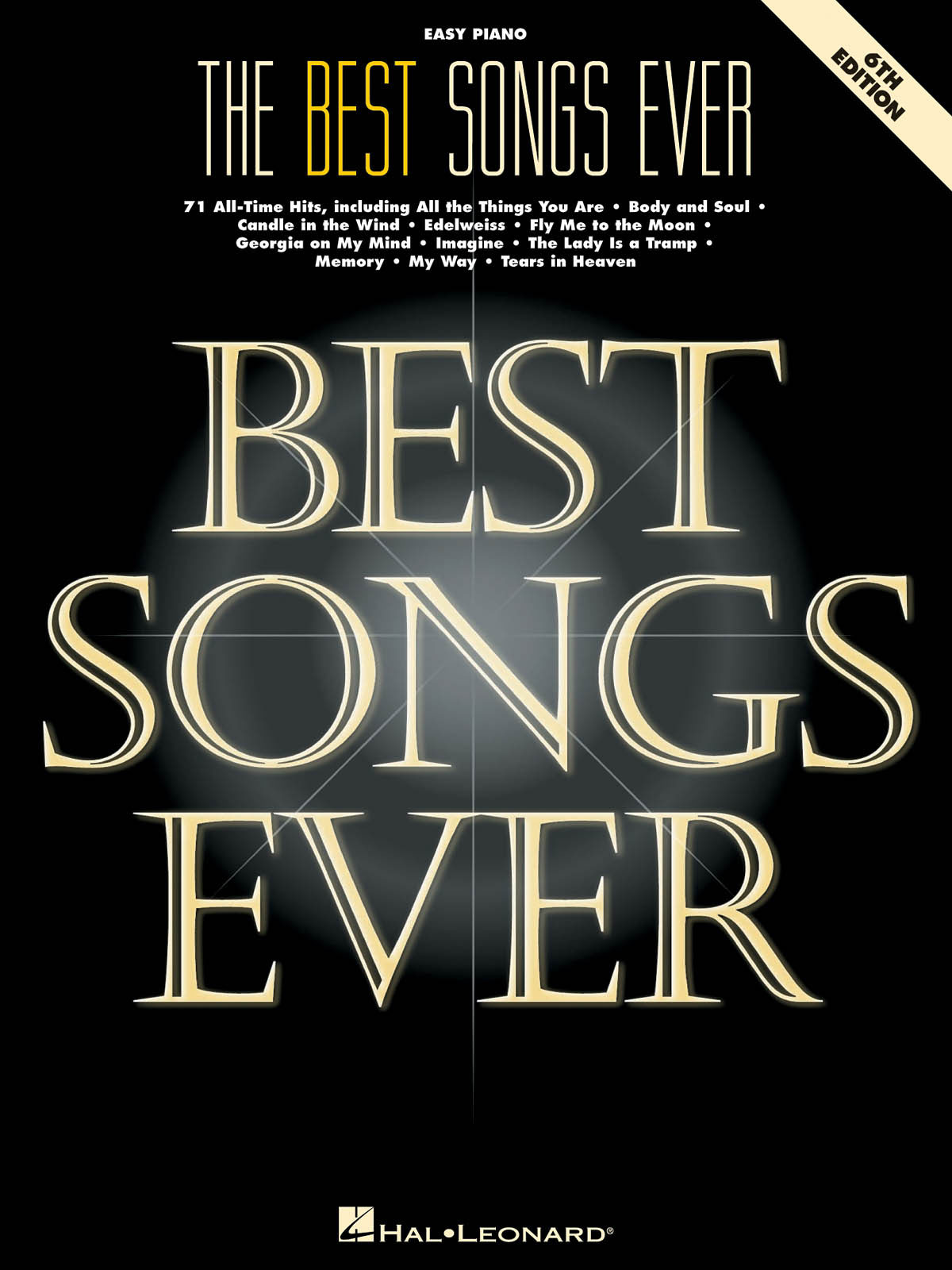 HAL LEONARD BEST SONGS EVER - 6TH EDITION - EASY PIANO