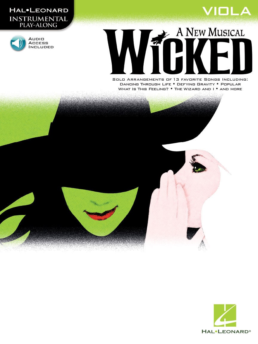 HAL LEONARD WICKED - VIOLA - A NEW MUSICAL FOR + AUDIO EN LIGNE - VIOLA