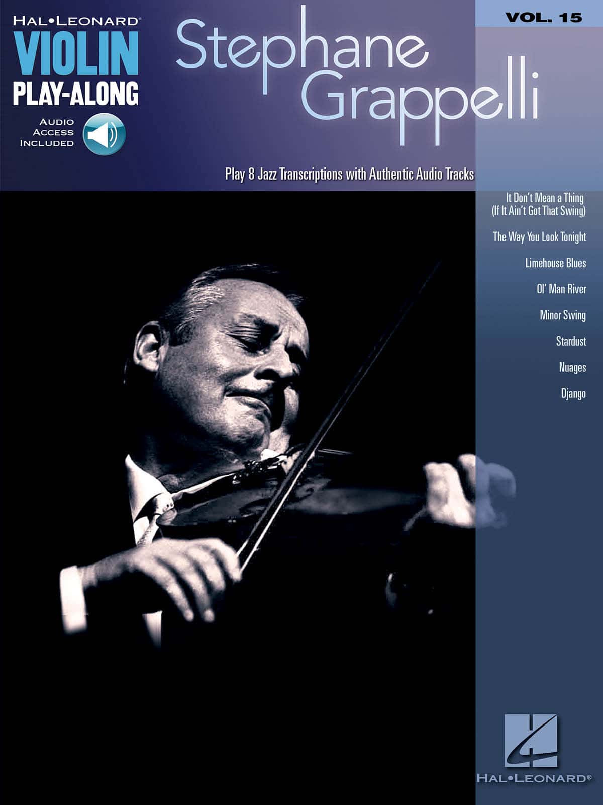 HAL LEONARD VIOLIN PLAY ALONG VOLUME 15 STEPHANE GRAPPELLI VIOLIN + AUDIO EN LIGNE - VIOLIN