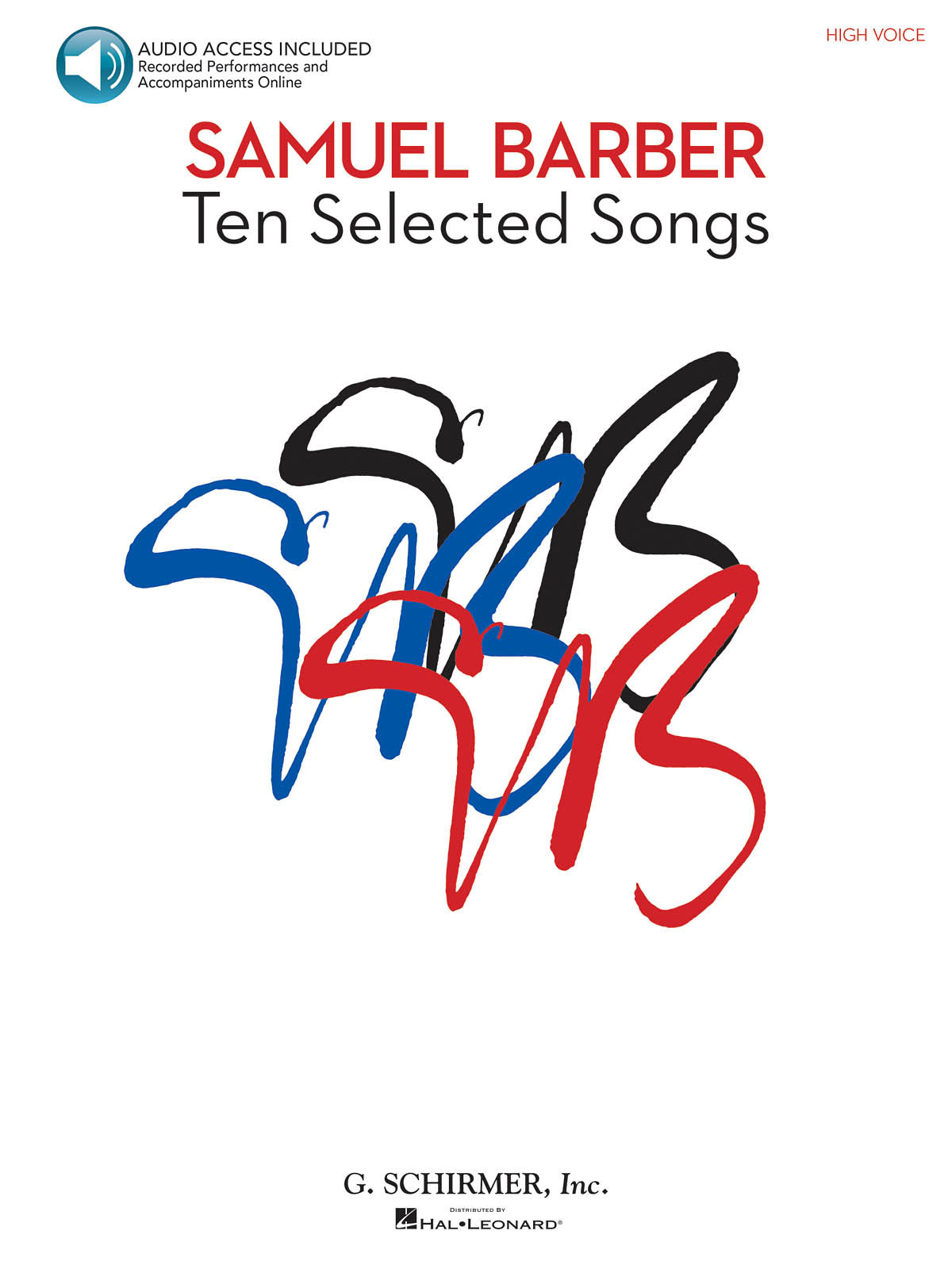 HAL LEONARD SAMUEL BARBER - TEN SELECTED SONGS - HIGH VOICE+ AUDIO EN LIGNE - HIGH VOICE