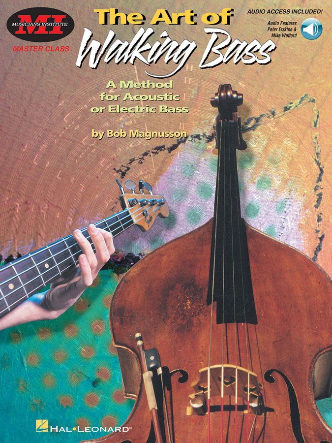 HAL LEONARD MAGNUSSON BOB - THE ART OF WALKING BASS + AUDIO TRACKS