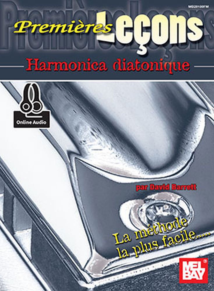 MEL BAY BARRETT DAVID - FIRST LESSONS: BLUES HARMONICA FRENCH EDITION + AUDIO EN LIGNE - HARMONICA