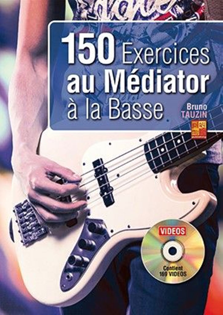 PLAY MUSIC PUBLISHING Tauzin Bruno - 150 Exercices Au Mediator A La Basse