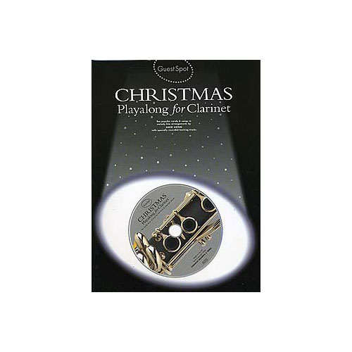 MUSIC SALES GUEST SPOT - CHRISTMAS + AUDIO TRACKS - CLARINET 
