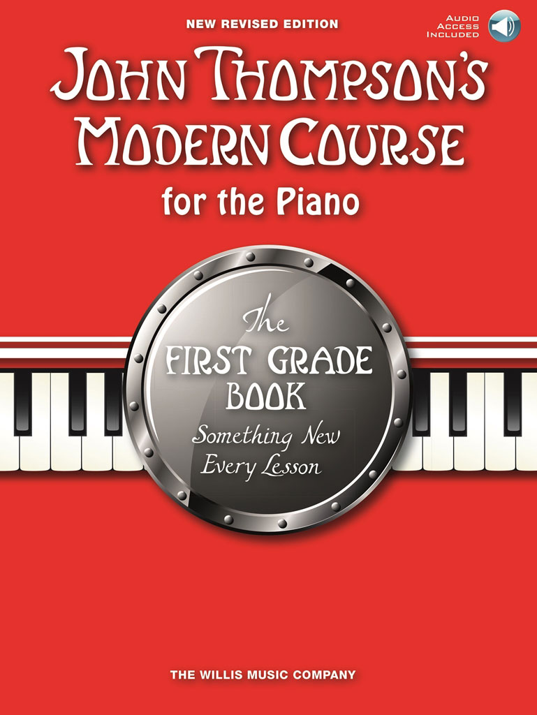 THE WILLIS MUSIC COMPANY JOHN THOMPSON - JOHN THOMPSON'S MODERN COURSE FIRST GRADE - + AUDIO TRACKS - PIANO SOLO