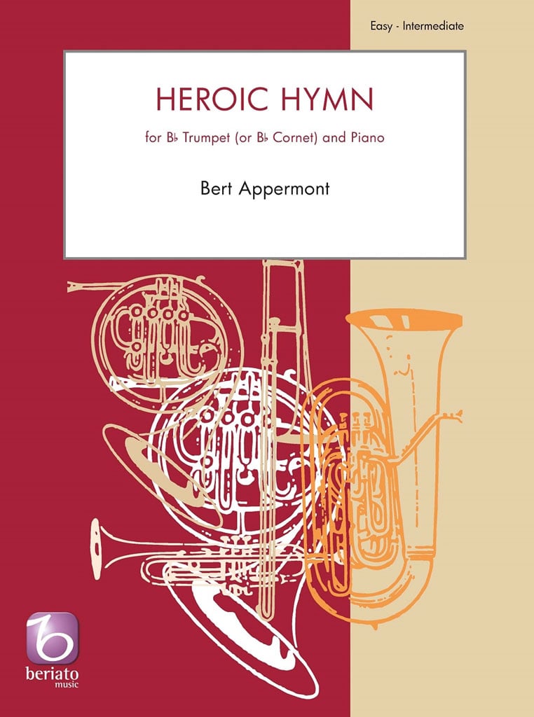 BERIATO MUSIC APPERMONT - HEROIC HYMN - TRUMPETTE SIB (OU CORNET SIB) ET PIANO