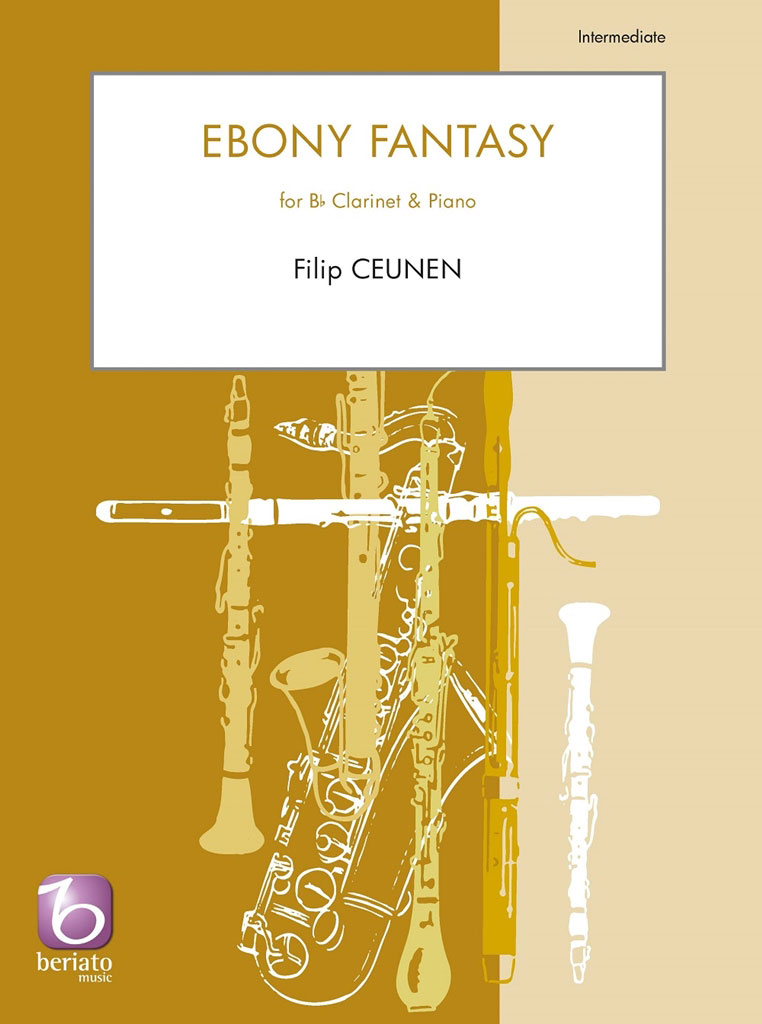 BERIATO MUSIC CEUNEN - EBONY FANTASY - CLARINETTE SIB ET PIANO
