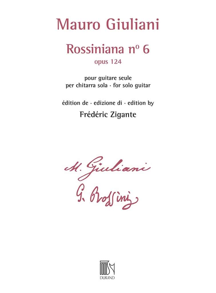 DURAND GIULIANI - ROSSINIANA N° 6 (OPUS 124) - EDITION DE FREDERIC ZIGANTE