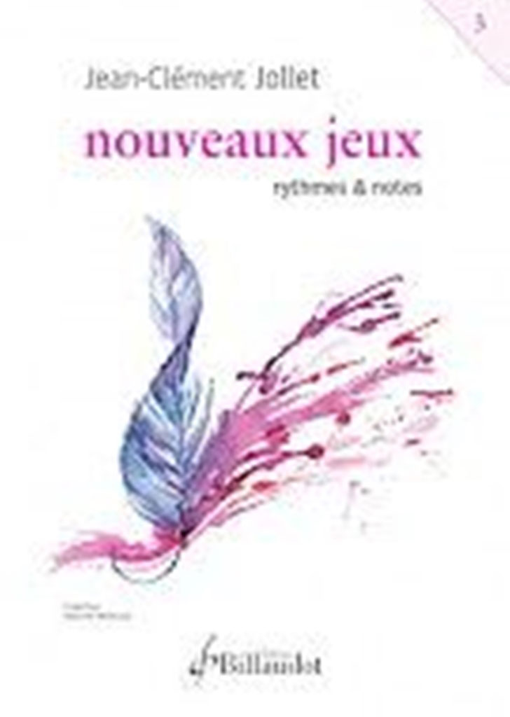 BILLAUDOT JOLLET J.C. - NOUVEAUX JEUX VOL.3 - RYTHMES ET NOTES 