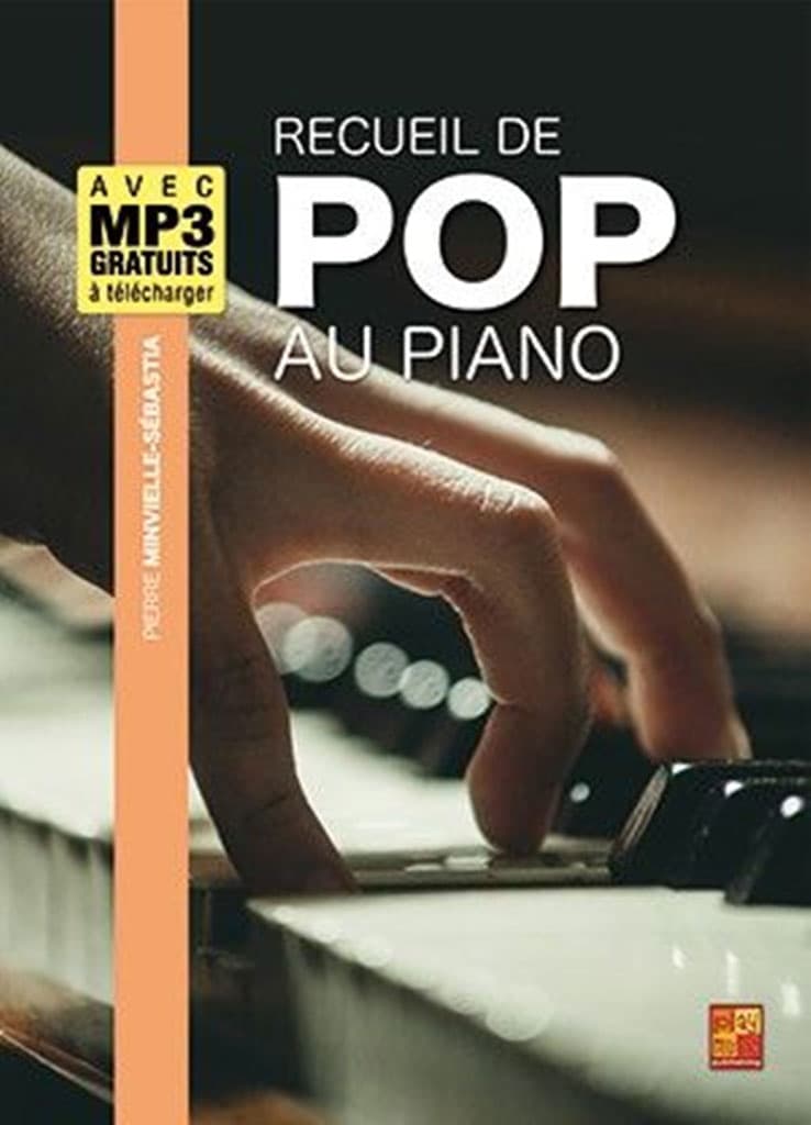 PLAY MUSIC PUBLISHING MINVIELLE-SEBASTIA - RECUEIL DE POP AU PIANO
