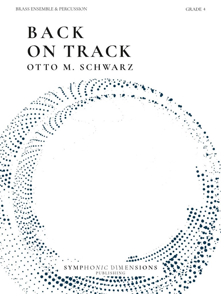 SYMPHONIC DIMENSIONS M. SCHWARZ - BACK ON TRACK - CUIVRES