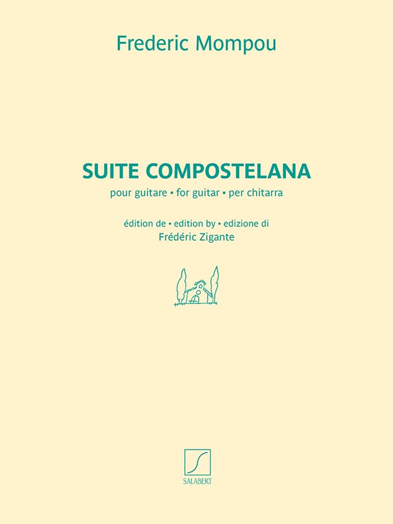 SALABERT MOMPOU - SUITE COMPOSTELANA - GUITARE SOLO