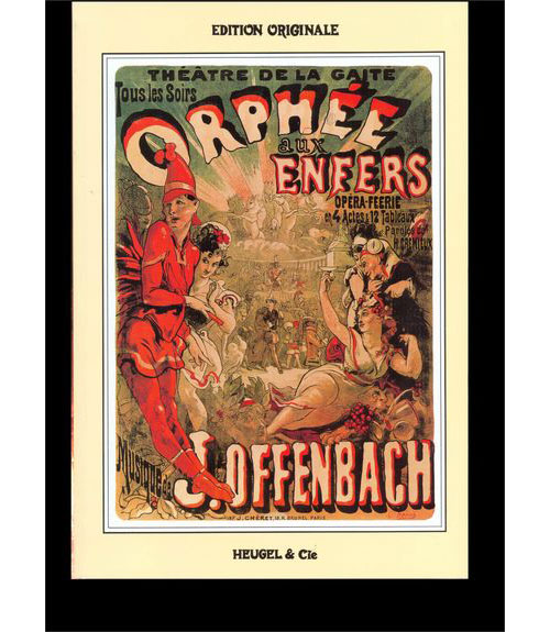 HEUGEL OFFENBACH J. - ORPHEE AUX ENFERS - CHANT-PIANO
