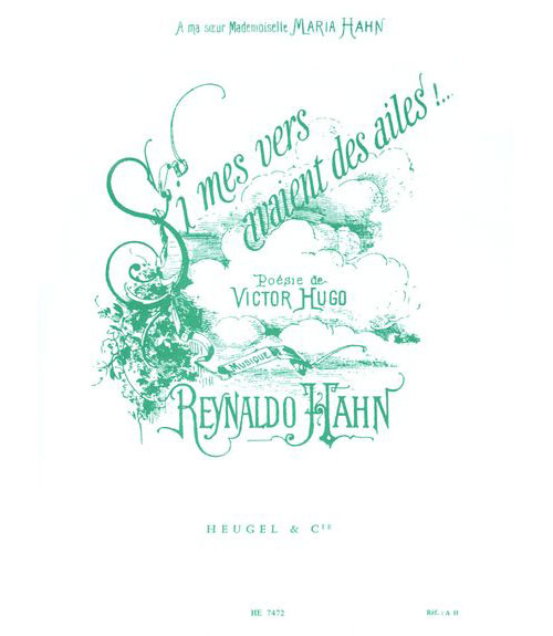 LEDUC HAHN R. - SI MES VERS AVAIENT DES AILES - VOIX MOYENNE ET PIANO
