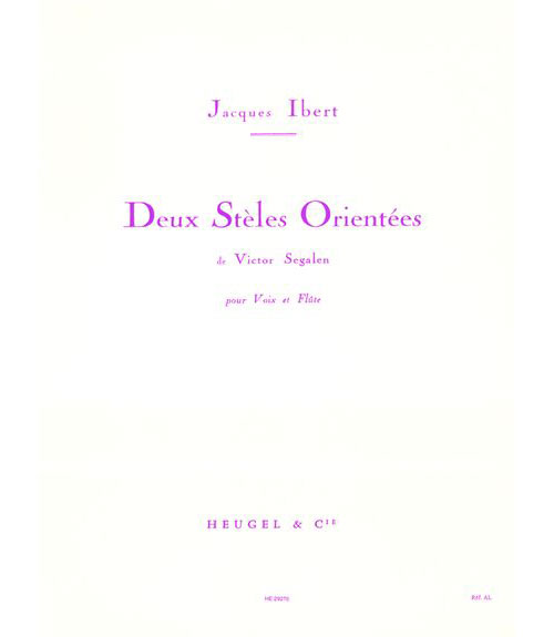 HEUGEL IBERT J. - 2 STELES ORIENTEES - VOIX MOYENNE ET FLUTE TRAV. 
