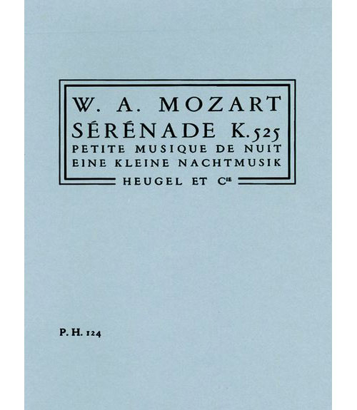 HEUGEL MOZART W.A. - SERENADE KV 525 - PETITE MUSIQUE DE NUIT - CONDUCTEUR POCHE