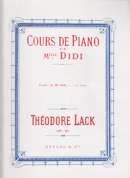 HEUGEL LACK THEODORE - COURS DE PIANO DE MLLE DIDI - ETUDES VOLUME 2 PIANO