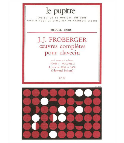 HEUGEL FROBERGER J. J. - OEUVRES COMPLETES DE CLAVECIN - TOME 1, VOL. 2