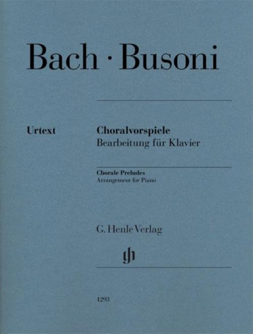 HENLE VERLAG BACH J.S. - BUSONI F. - PRELUDES DE CHORALS - PIANO
