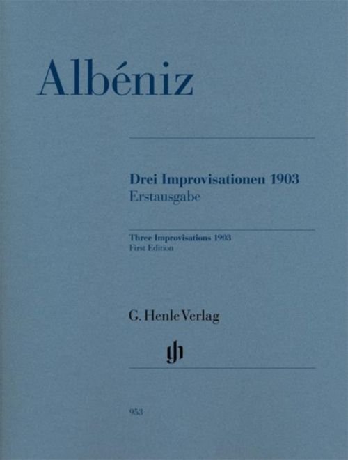 HENLE VERLAG ALBENIZ I. - TROIS IMPROVISATIONS 1903 - PIANO 