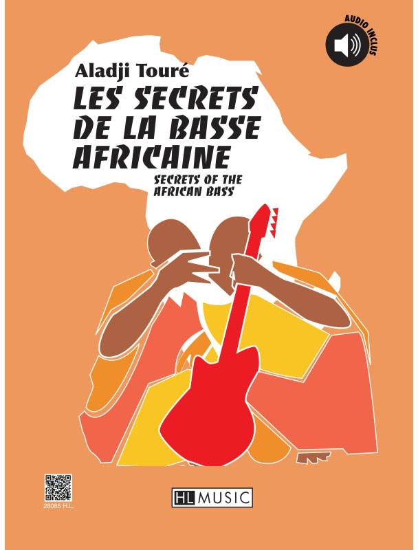 LEMOINE TOURE ALADJI - LES SECRETS DE LA BASSE AFRICAINE + AUDIO - BASSE