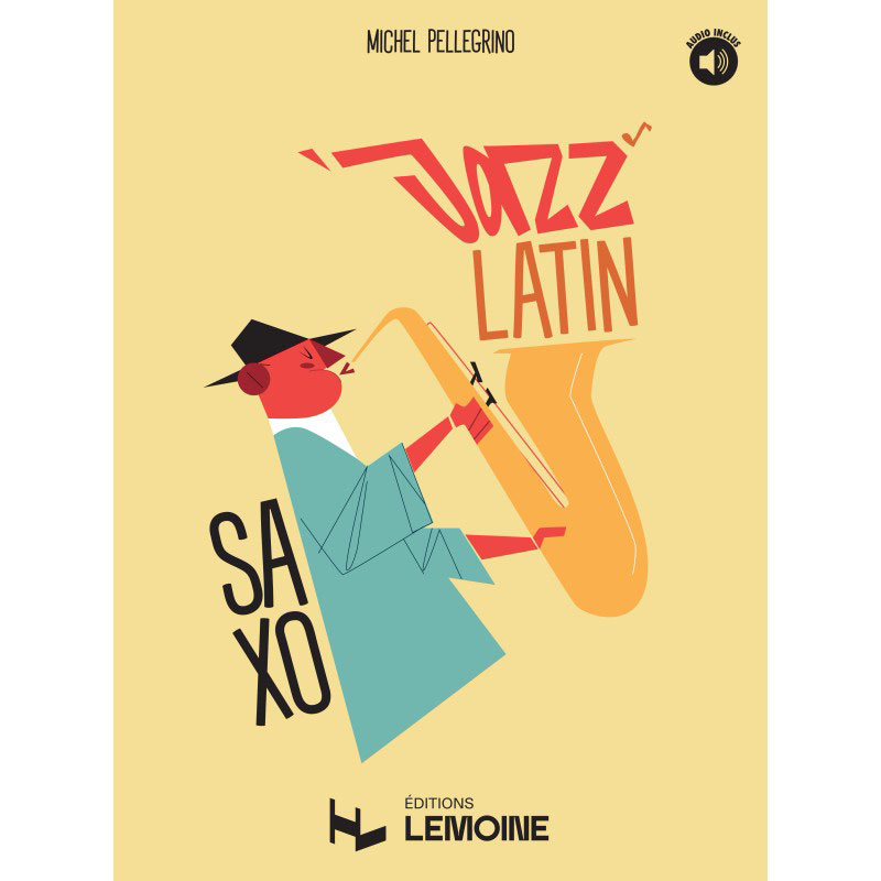 LEMOINE PELLEGRINO - SAXOPHONE JAZZ LATIN